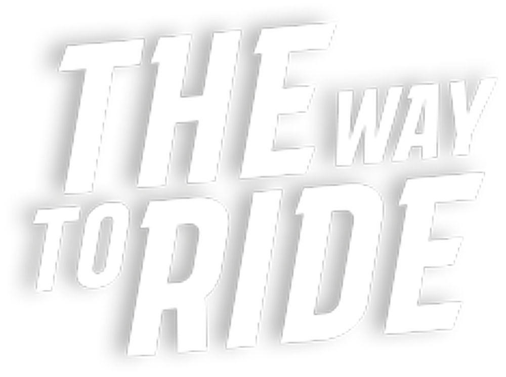 Title: THE WAY TO RIDE